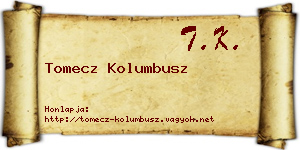 Tomecz Kolumbusz névjegykártya